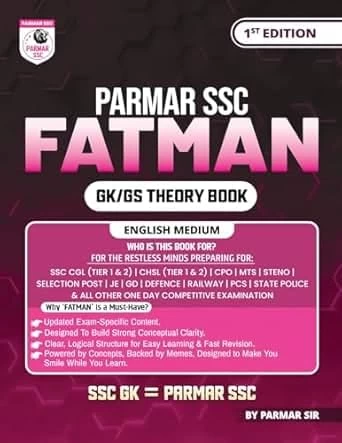 Parmar SSC Fatman English Selection – GK/GS Theory Book (English Medium) | 1st Edition, 2025 | Useful for SSC CGL, CHSL (Tier 1 & 2), MTS, Steno, Selection Post, GD & All Defence Competitive Exams