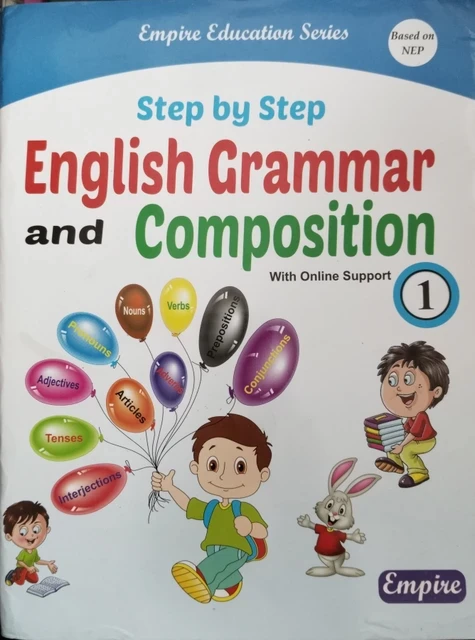 Step by Step - English Grammar and Composition with Online Support | Empire Education Series
