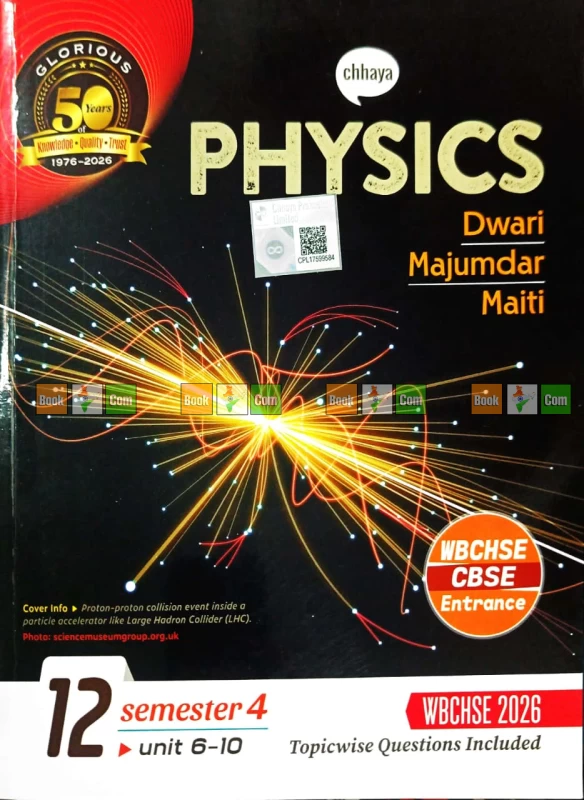 Chhaya Physics Class 12 (Semester 3 & 4) - CBSE Board by Dwari, Majumdar & Maiti - Image 2 by Chhaya Prakashani Ltd